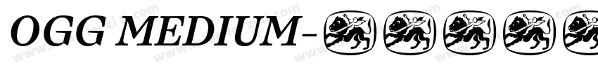 OGG MEDIUM字体转换